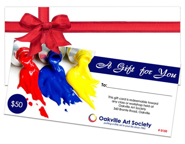 Gift Certificates - OAS offers in amounts from $50 to $275 at Oakville Art Society