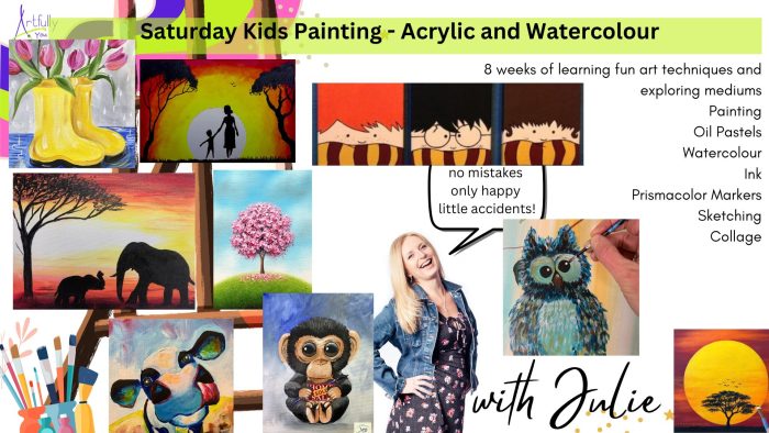 Kids' Painting *Acrylic / Watercolour* (Saturdays 9:30-11 am) Julie Wurtele * 8 WEEKS * (materials included) MARCH 29 to May 24 * REFERRAL REBATE *