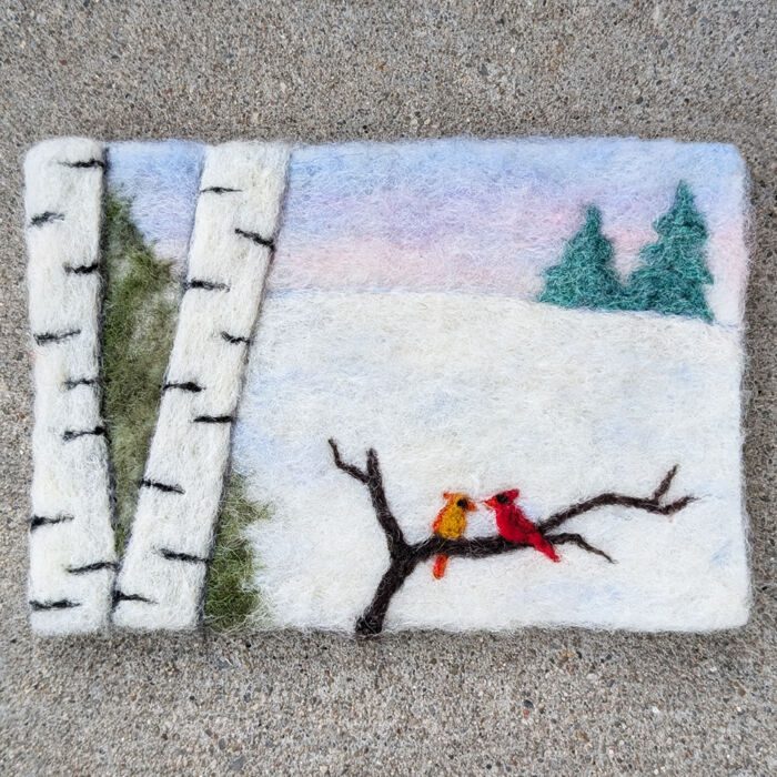 Winter Birch and Cardinals (needle felt/fibre art) Cathy Disbrow (Sun. Dec. 6) 10 am-3 pm *materials included*